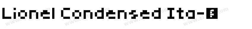 Lionel Condensed Ita字体转换